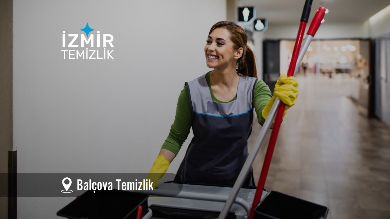 izmir balçova temizlik izmir temizlik şirketi izmir balçova temizlik fiyatları İzmir balçova temizlik İzmir balçova temizlik şirketi izmir balçova temizlik şirketi