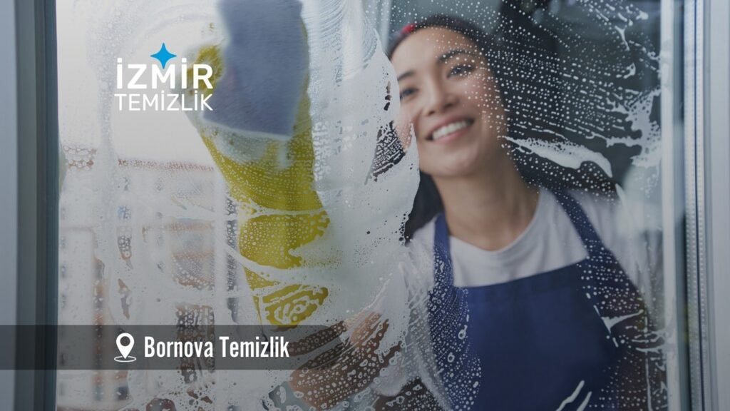 izmir bornova temizlik izmir temizlik şirketi izmir bornova temizlik fiyatları İzmir bornova temizlik İzmir bornova temizlik şirketi izmir bornova temizlik şirketi