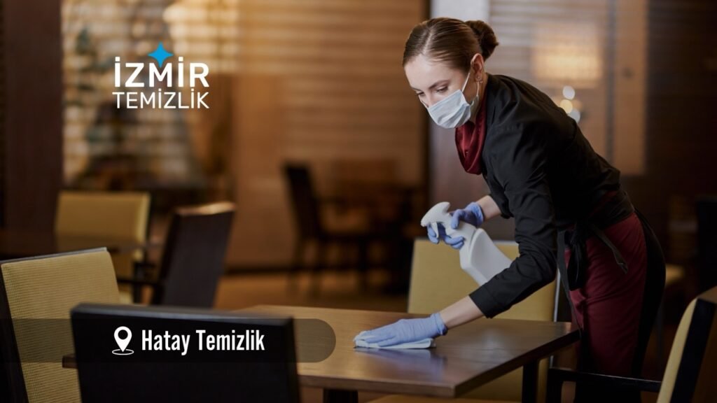 izmir hatay temizlik izmir temizlik şirketi izmir hatay temizlik fiyatları İzmir hatay temizlik İzmir hatay temizlik şirketi izmir hatay temizlik şirketi