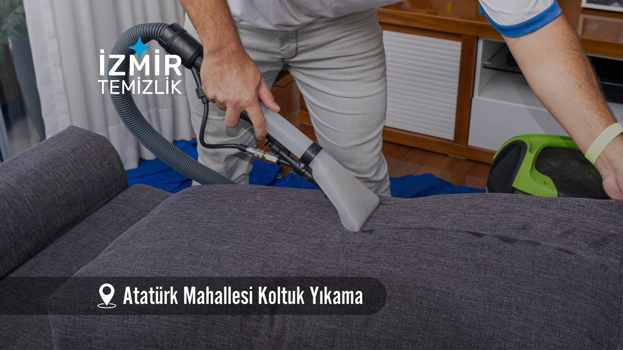 izmir atatürk mahallesi koltuk yıkama izmir temizlik şirketi izmir atatürk mahallesi koltuk yıkama fiyatları İzmir atatürk mahallesi koltuk yıkama İzmir temizlik şirketi izmir atatürk mahallesi koltuk yıkama şirketi