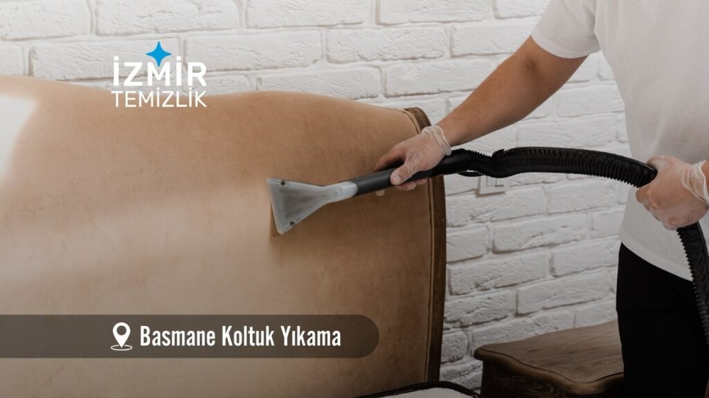 izmir basmane koltuk yıkama izmir temizlik şirketi izmir basmane koltuk yıkama fiyatları İzmir basmane koltuk yıkama İzmir temizlik şirketi izmir basmane koltuk yıkama şirketi