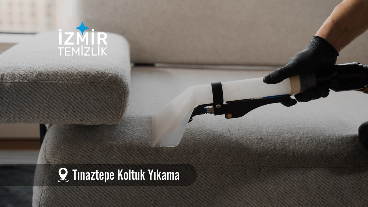 izmir buca tınaztepe koltuk yıkama izmir temizlik şirketi izmir buca tınaztepe koltuk yıkama fiyatları İzmir buca tınaztepe koltuk yıkama İzmir temizlik şirketi izmir buca tınaztepe koltuk yıkama şirketi
