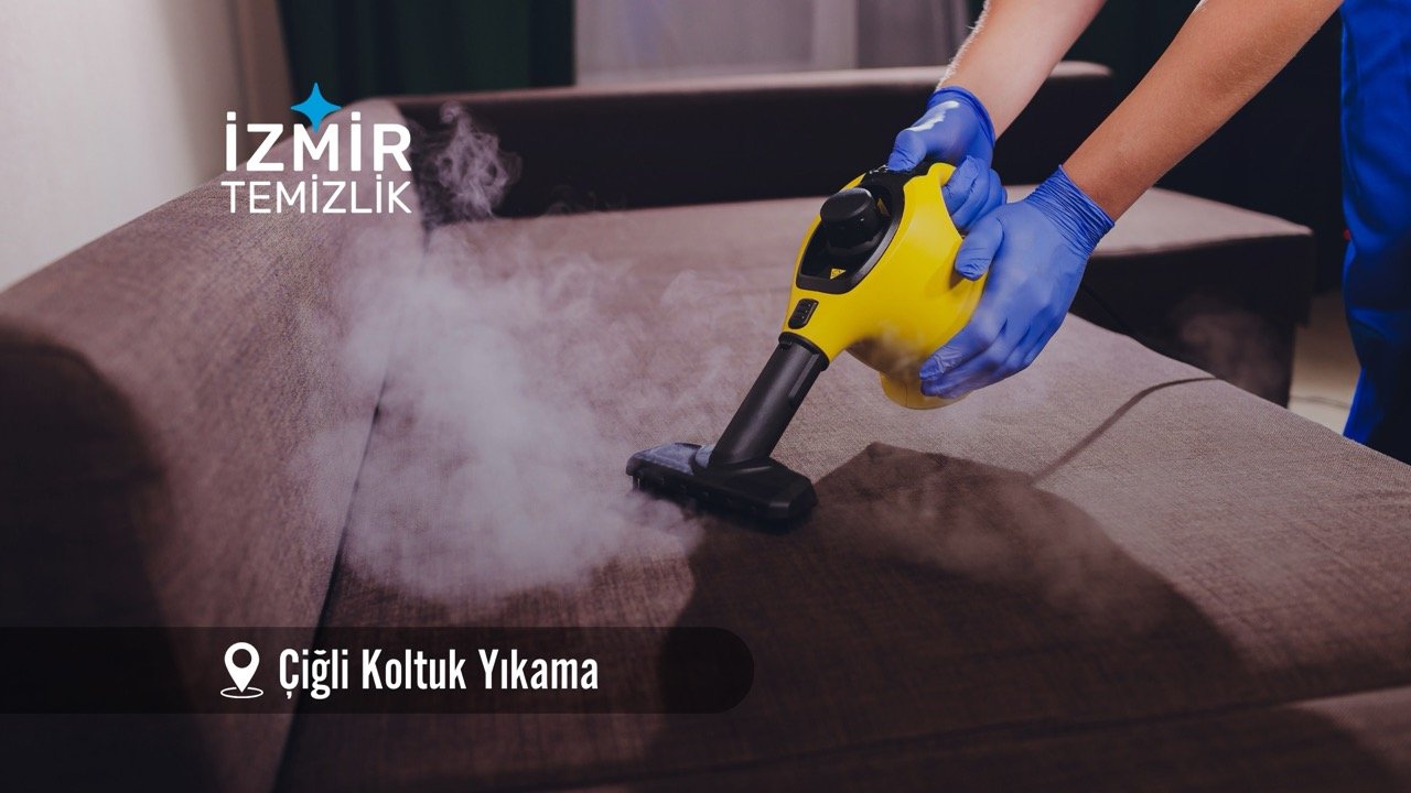 izmir çiğli koltuk yıkama izmir temizlik şirketi izmir çiğli koltuk yıkama fiyatları İzmir çiğli koltuk yıkama İzmir temizlik şirketi izmir çiğli koltuk yıkama şirketi