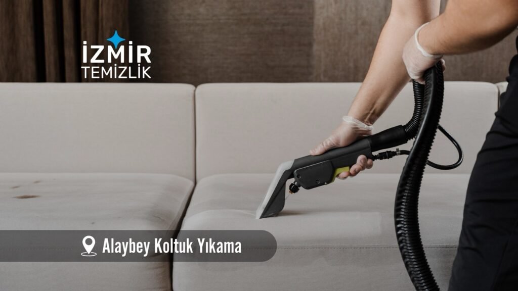 izmir karşıyaka alaybey koltuk yıkama izmir temizlik şirketi izmir karşıyaka alaybey koltuk yıkama fiyatları İzmir karşıyaka alaybey koltuk yıkama İzmir temizlik şirketi izmir karşıyaka alaybey koltuk yıkama şirketi