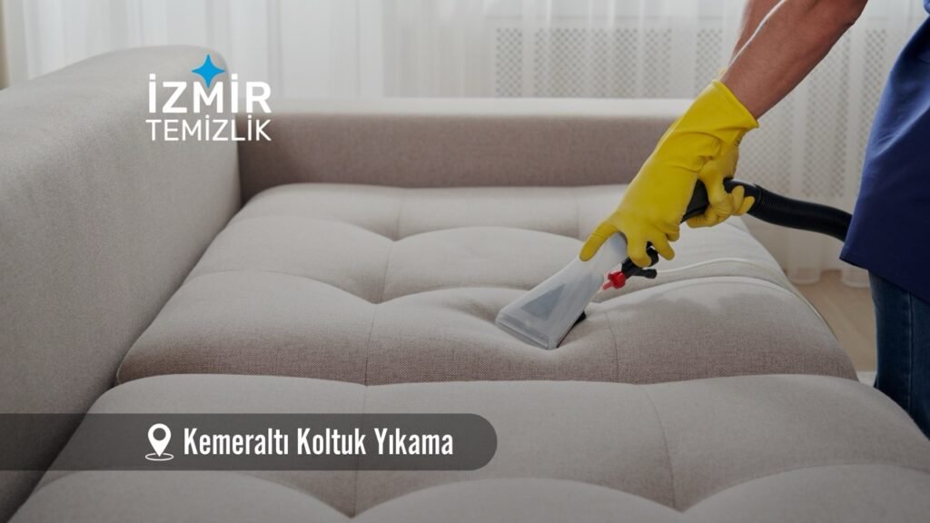 izmir kemeraltı koltuk yıkama izmir temizlik şirketi izmir kemeraltı koltuk yıkama fiyatları İzmir kemeraltı koltuk yıkama İzmir temizlik şirketi izmir kemeraltı koltuk yıkama şirketi