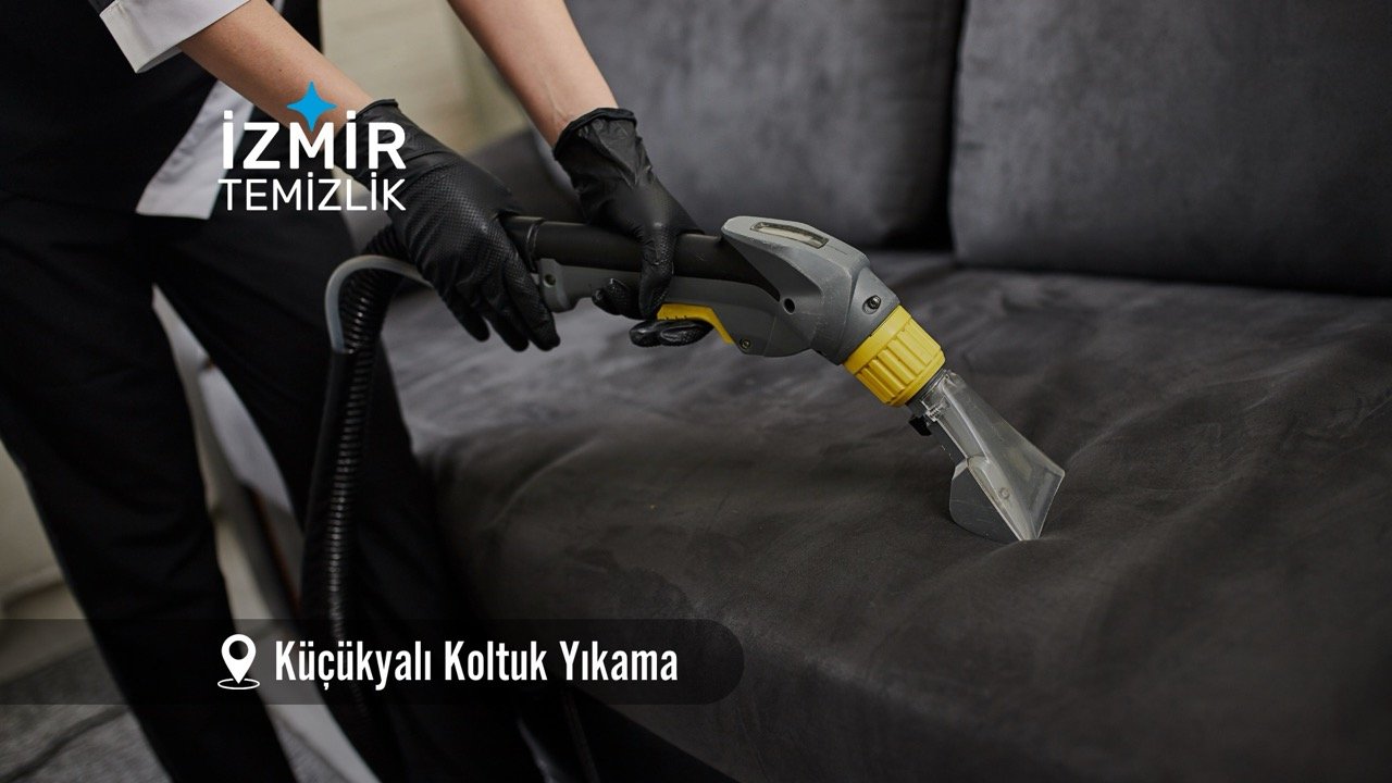 izmir küçükyalı koltuk yıkama izmir temizlik şirketi izmir küçükyalı koltuk yıkama fiyatları İzmir küçükyalı koltuk yıkama İzmir temizlik şirketi izmir küçükyalı koltuk yıkama şirketi