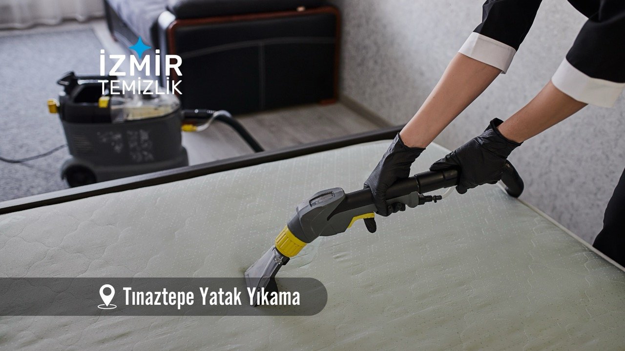 izmir buca tınaztepe yatak yıkama izmir temizlik şirketi izmir buca tınaztepe yatak yıkama fiyatları İzmir buca tınaztepe yatak yıkama İzmir temizlik şirketi izmir buca tınaztepe yatak yıkama şirketi