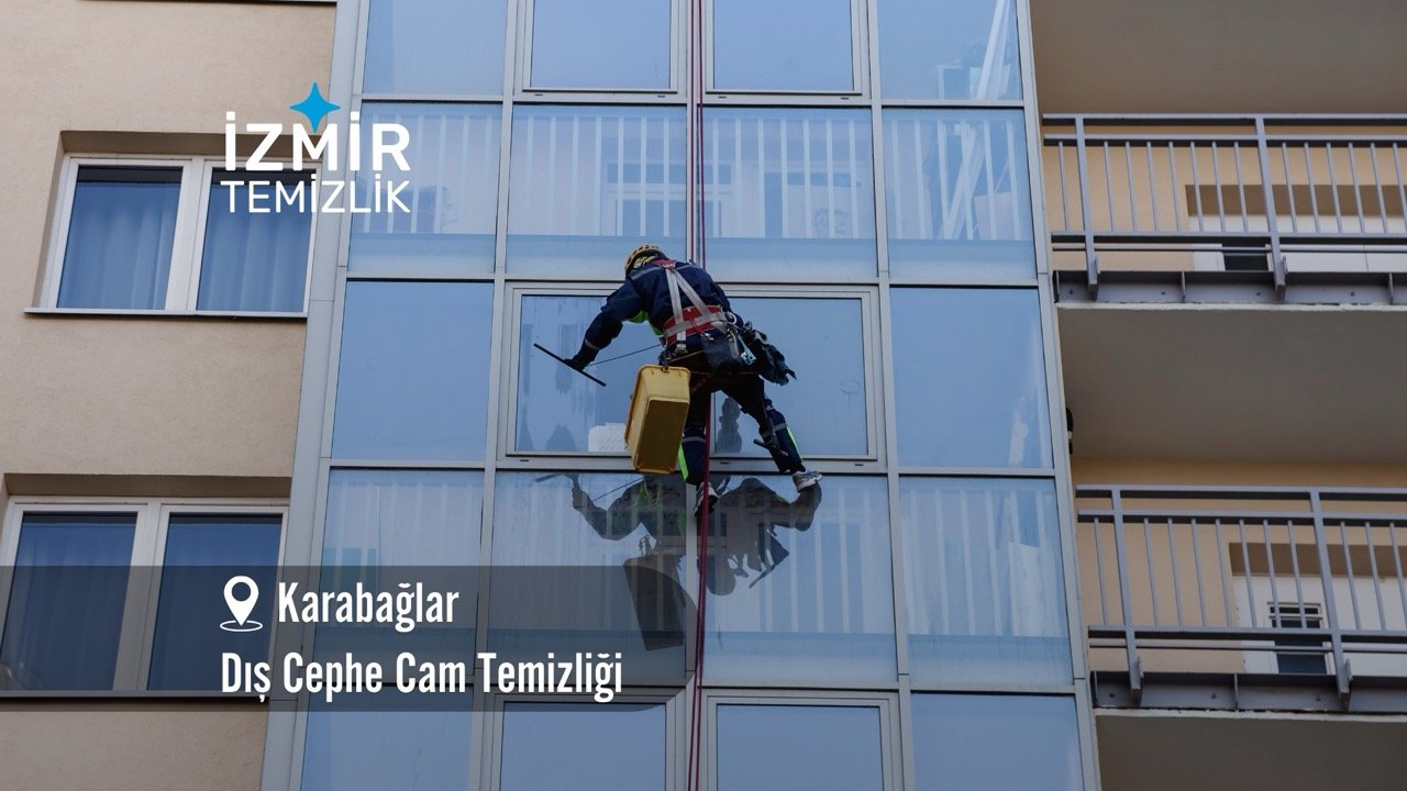 İzmir karabağlar dış cephe cam temizliği izmir temizlik şirketi izmir karabağlar dış cephe cam temizliği fiyatları karabağlar cam temizliği karabağlar temizlik şirketi