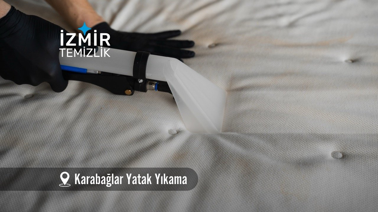 izmir karabağlar yatak yıkama izmir temizlik şirketi izmir karabağlar yatak yıkama fiyatları İzmir karabağlar yatak yıkama İzmir temizlik şirketi izmir karabağlar yatak yıkama şirketi