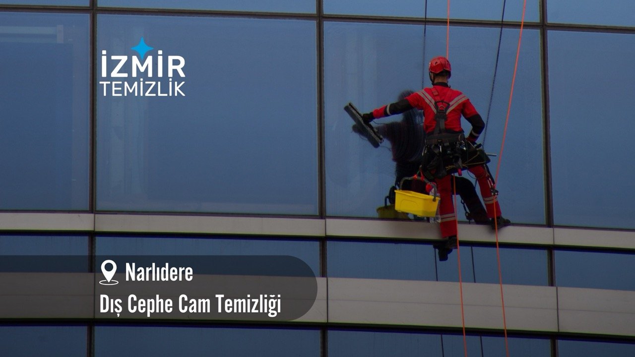 İzmir narlıdere dış cephe cam temizliği izmir temizlik şirketi izmir narlıdere dış cephe cam temizliği fiyatları narlıdere cam temizliği narlıdere temizlik şirketi