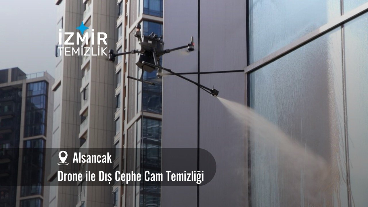 İzmir Alsancak Drone ile dış cephe cam temizliği izmir temizlik şirketi izmir alsancak drone ile dış cephe cam temizliği fiyatları alsancak drone ile temizlik
