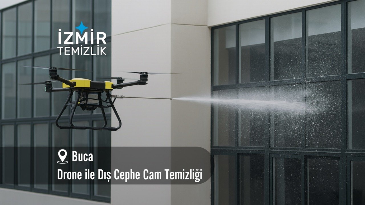 İzmir Buca Drone ile dış cephe cam temizliği izmir temizlik şirketi izmir Buca drone ile dış cephe cam temizliği fiyatları Buca drone ile temizlik