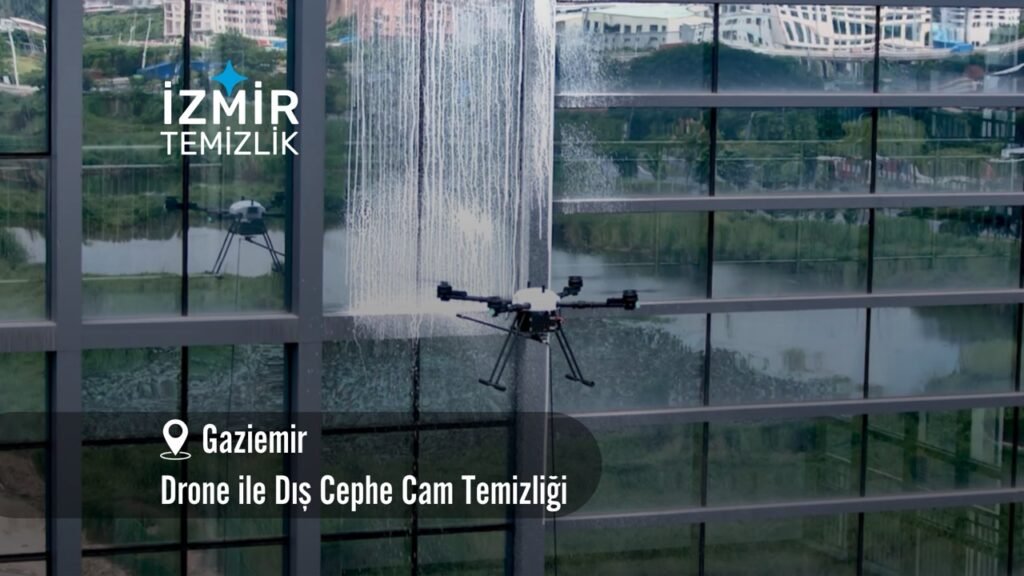 İzmir gaziemir Drone ile dış cephe cam temizliği izmir temizlik şirketi izmir gaziemir drone ile dış cephe cam temizliği fiyatları gaziemir drone ile temizlik