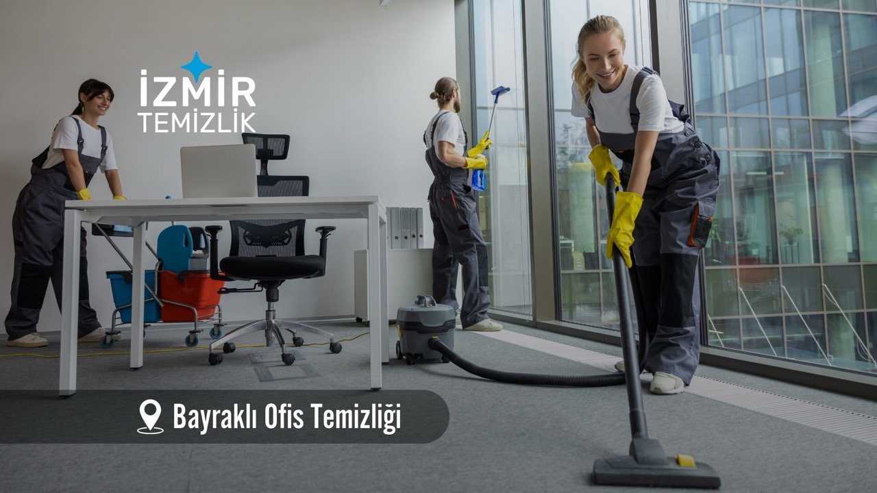 izmir bayraklı ofis temizliği izmir temizlik şirketi bayraklı temizlik şirketi izmir ofis temizliği izmir ofis temizlik şirketi bayraklı ofis temizlik şirketi bayraklı ofis temizliği fiyatları 2026