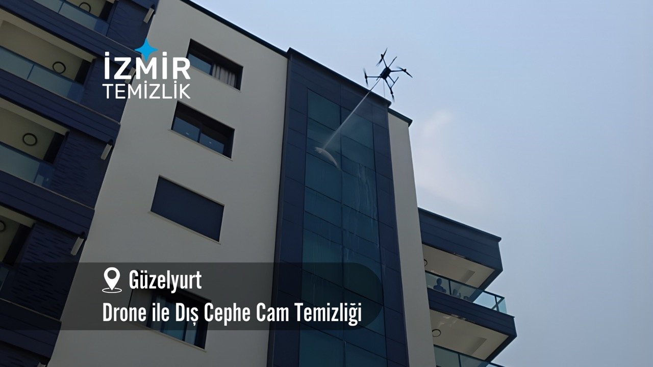 manisa güzelyurt Drone ile dış cephe cam temizliği manisa güzelyurt temizlik şirketi manisa güzelyurt drone ile dış cephe cam temizliği fiyatları manisa Güzelyurt drone ile temizlik